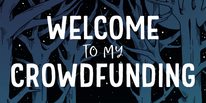 Welcome to my Ghost World Crowdfunding